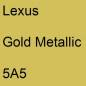 Preview: Lexus, Gold Metallic, 5A5.